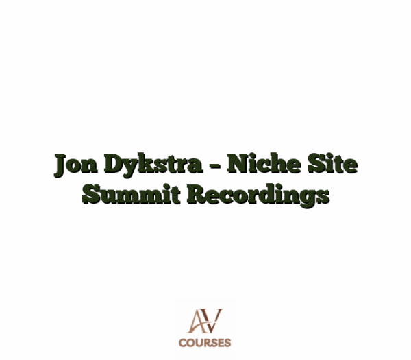Jon Dykstra - Niche Site Summit Recordings