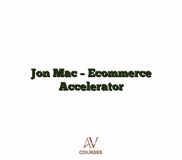 Jon Mac - Ecommerce Accelerator