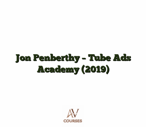 Jon Penberthy - Tube Ads Academy (2019)