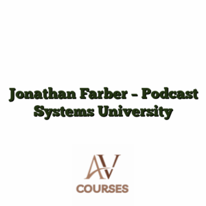 Jonathan Farber - Podcast Systems University