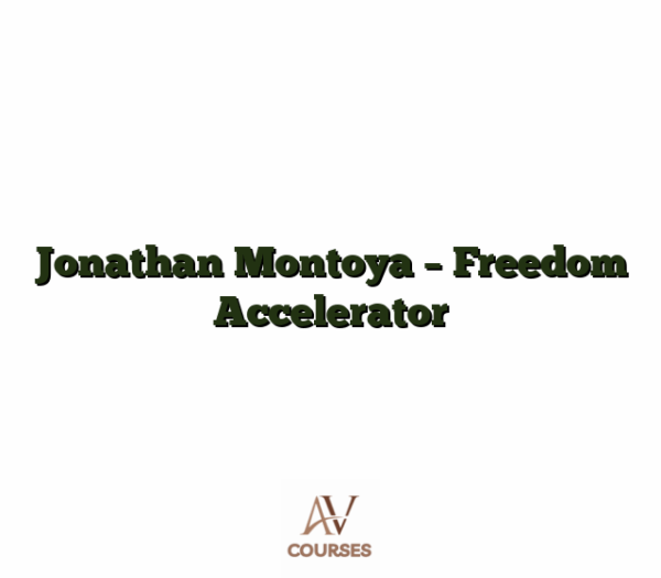Jonathan Montoya - Freedom Accelerator