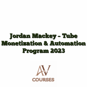 Jordan Mackey - Tube Monetization & Automation Program 2023