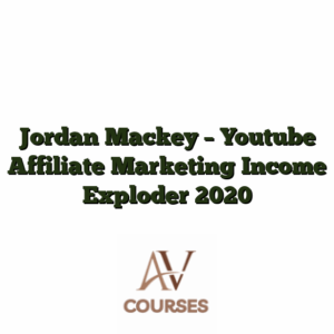 Jordan Mackey - Youtube Affiliate Marketing Income Exploder 2020