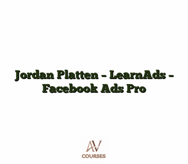 Jordan Platten - LearnAds - Facebook Ads Pro
