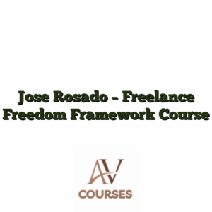 Jose Rosado - Freelance Freedom Framework Course