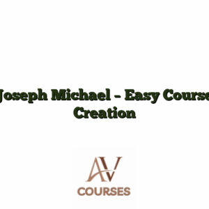 Joseph Michael - Easy Course Creation