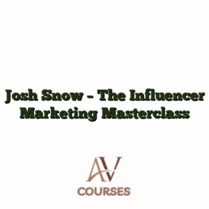 Josh Snow - The Influencer Marketing Masterclass