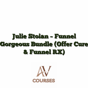 Julie Stoian - Funnel Gorgeous Bundle  [Offer Cure & Funnel RX]