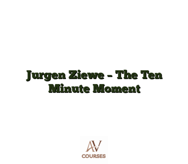 Jurgen Ziewe - The Ten Minute Moment
