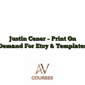 Justin Cener - Print On Demand For Etsy & Templates