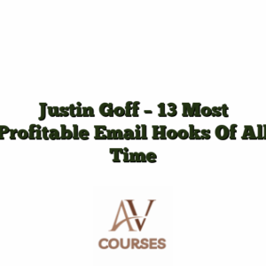 Justin Goff - 13 Most Profitable Email Hooks Of All Time