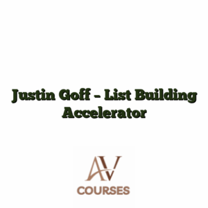 Justin Goff - List Building Accelerator