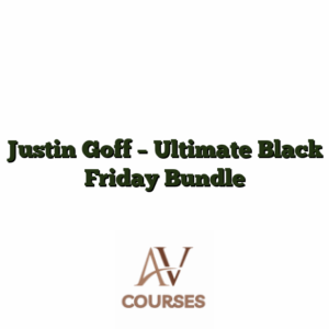 Justin Goff - Ultimate Black Friday Bundle