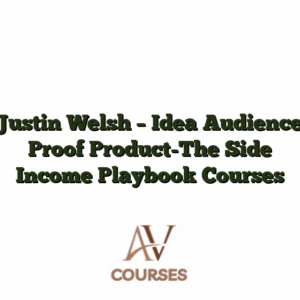 Justin Welsh - Idea Audience Proof Product-The Side Income Playbook Courses