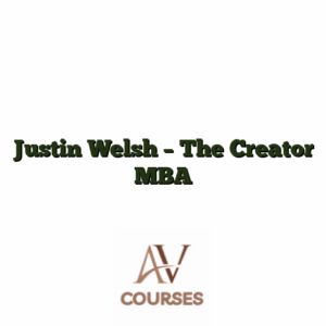 Justin Welsh - The Creator MBA