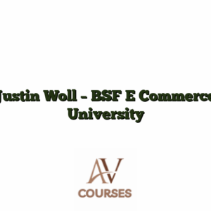 Justin Woll - BSF E Commerce University