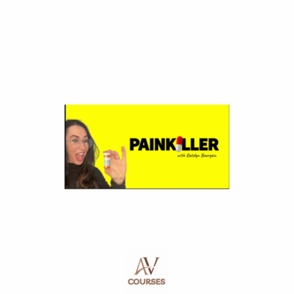 Katelyn Bourgoin - Painkiller