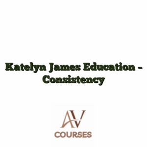 Katelyn James Education - Consistency