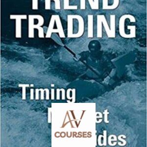 Trend Trading: Timing Market Tides