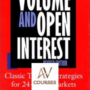 Volume and Open Interest: Classic Trading Strategies for 24-hour Markets