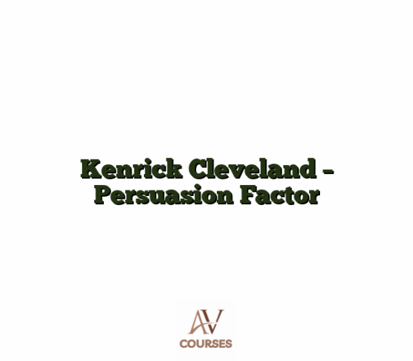 Kenrick Cleveland - Persuasion Factor