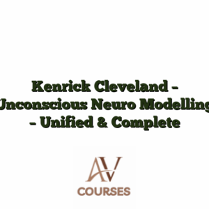 Kenrick Cleveland - Unconscious Neuro Modelling - Unified & Complete