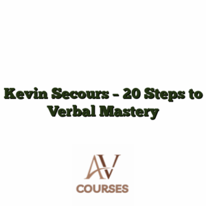 Kevin Secours - 20 Steps to Verbal Mastery