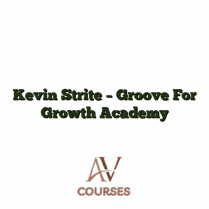 Kevin Strite - Groove For Growth Academy
