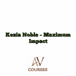 Kezia Noble - Maximum Impact