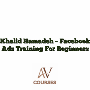 Khalid Hamadeh - Facebook Ads Training For Beginners