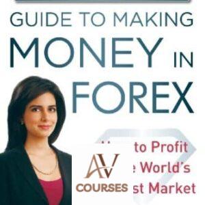 Invest Diva’s Guide to Making Money in Forex: How to Profit in the World’s Largest Market