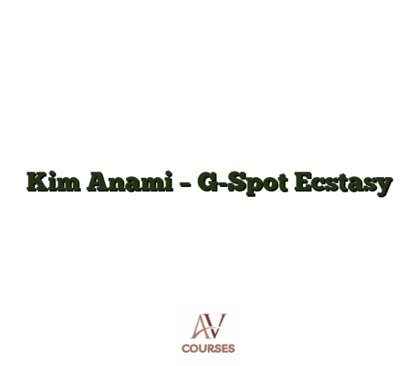 Kim Anami - G-Spot Ecstasy