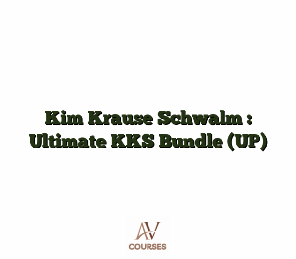Kim Krause Schwalm : Ultimate KKS Bundle (UP)