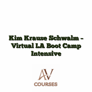 Kim Krause Schwalm - Virtual LA Boot Camp Intensive