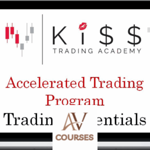 Kiss Trading Academy - Kiss Trading Essentials