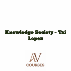 Knowledge Society - Tai Lopez