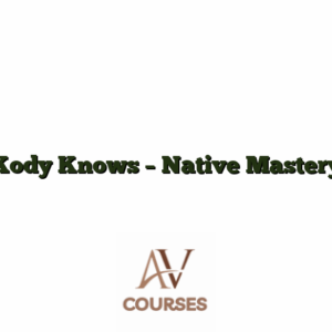 Kody Knows - Native Mastery