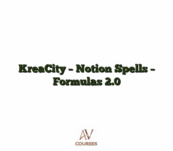 KreaCity - Notion Spells - Formulas 2.0