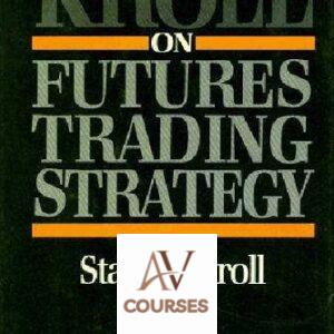 Kroll on Futures Trading Strategy