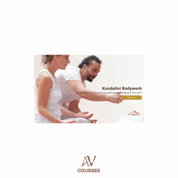 Kundalini Bodywork Online - ADVANCED (Lifetime Update) By Elliott Saxby