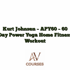 Kurt Johnsen - APY60 - 60 Day Power Yoga Home Fitness Workout