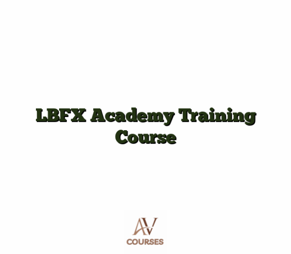 LBFX Academy Training Course
