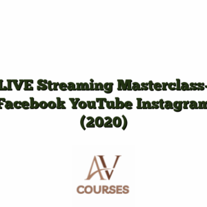 LIVE Streaming Masterclass- Facebook YouTube Instagram (2020)