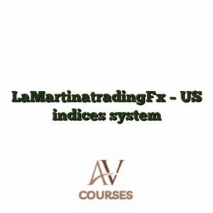 LaMartinatradingFx - US indices system