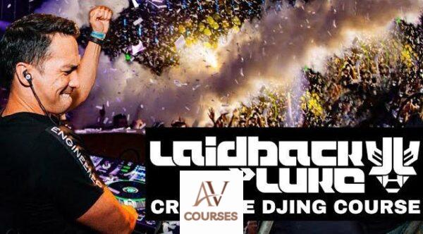 Laidback Luke - Digital DJ Tips - LAIDBACK LUKE’S CREATIVE DJING COURSE