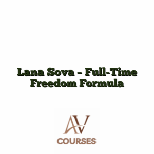 Lana Sova - Full-Time Freedom Formula