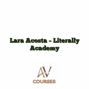 Lara Acosta - Literally Academy