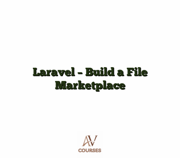 Laravel - Build a File Marketplace