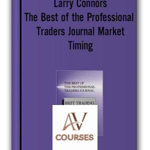 Larry Connors – The Best of the Professional Traders Journal Market Timing