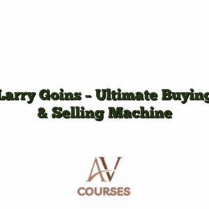 Larry Goins - Ultimate Buying & Selling Machine